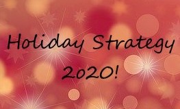 2020 Holiday Strategy